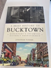 Load image into Gallery viewer, A Brief History of Bucktown